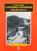 Book cover of Scenes from a Somerset Childhood  by POWYS, Llewelyn 